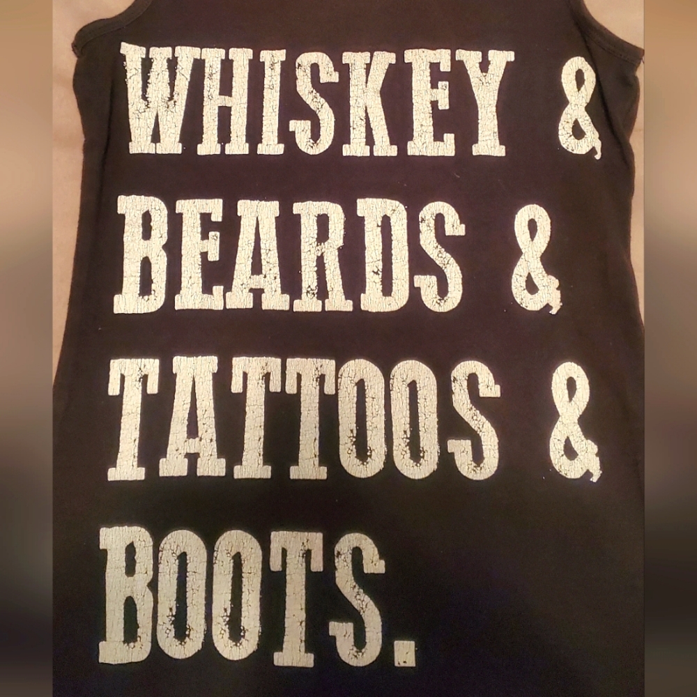 "Whiskey & Beards & Tattoos & Boots" Ta nk Top Size Medium Women's.